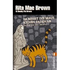 Da bei�t die Maus keinen Faden ab: Ein Fall f�r Mrs. Murphy