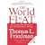 The World is Flat: The Globalized World in the Twenty-first Century