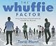 The Whuffie Factor: The 5 Keys for Maxing Social Capital and Winning with Online Communities