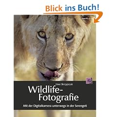 Wildlife-Fotografie: Mit der Digitalkamera unterwegs in der Serengeti