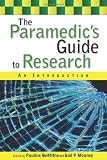 The Paramedic's Guide to Research: An Introduction