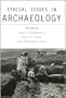 Ethical Issues in Archaeology (Society for American Archaeolo)