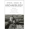 Ethical Issues in Archaeology (Society for American Archaeolo)