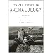 Ethical Issues in Archaeology (Society for American Archaeolo)