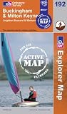 Buckingham and Milton Keynes (OS Explorer Map Active)