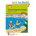 Present: Progressive & Simple. Englisch 5. Klasse