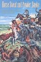 Horse Sweat and Powder Smoke: The First Texas Cavalry in the Civil War (Texas a & M University Military History Series)