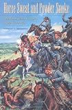 Horse Sweat and Powder Smoke: The First Texas Cavalry in the Civil War (Williams-Ford Texas A M University Military History Series)
