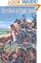 Horse Sweat and Powder Smoke: The First Texas Cavalry in the Civil War (Williams-Ford Texas A&M University Military History Series)