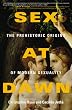 Sex at Dawn: The Prehistoric Origins of Modern Sexuality