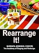 Rearrange It! - How to Start and Grow a Profitable Home-Based Redesign Business