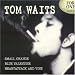 Tom Waits ~ pur und nachgesungen