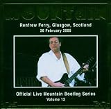 Renfrew Ferry Glasgow Scotland: Official Live Mountain Bootleg Series