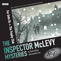 McLevy: For Unto Us and the Trophy Club (Radio Crimes)