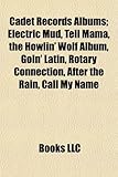 Cadet Records Albums: Electric Mud, Tell Mama, the Howlin' Wolf Album, Goin' Latin, Rotary Connection, After the Rain, Call My Name-
