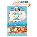 Copykat.com's Dining Out At Home Cookbook 2: More Recipes for the Most Delicious Dishes from America's Most Popular Restaurants