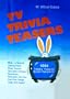 TV Trivia Teasers: 1004 Totally Tubular Brain-Twisters&a Titillating Talking-Head "Photo Teaser" Test