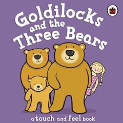 Goldilocks and the Three Bears (Fairy Tales)