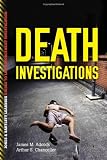 Death Investigations (Jones & Bartlett Learning Guides to Law Enforcement Investigation)