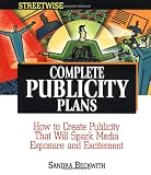 ISBN: 1580627714 - Streetwise Complete Publicity Plans: How to Create Publicity That Will Spark Media Exposure and Excitement