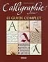 Calligraphie : Le guide complet