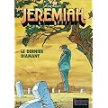 Jeremiah, tome 24 : Le Dernier Diamant