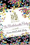 The Bachelorette Party