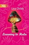 Learning To Hula (Harlequin Next)