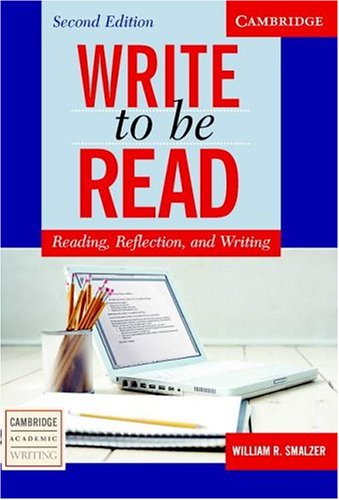 Write to be Read: Reading, Reflection, and Writing