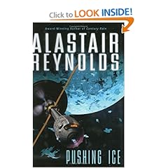 Pushing Ice - Alastair Reynolds
