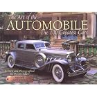 The Art of the Automobile: The 100 Greatest Cars by  Dennis Adler