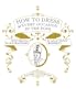 How to Dress for Every Occasion by the Pope (Mcsweeneys)
