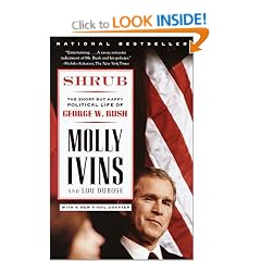Shrub: The Short But Happy Political Life of George W. Bush