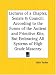 Book Lectures of a Chapter, Senate and Council: According to the Forms of the Antient and Primitive Rite, But Embracing All Systems of High Grade Masonry