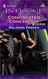 Confiscated Conception (Harlequin Intrigue Series)