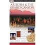 Arizona and the Grand Canyon (Eyewitness Travel Guides)