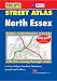 Book Street Atlas North Essex: Unique Comprehensive Coverage with Time-Saving Through-Routes: Includes Bishop's Stortford, Felixstowe, Ipswich and Su (Stre