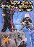 Public Access: Ricky Powell Photographs, 1985-2005
