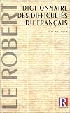 Revue Le Robert  / Dictionnaire des difficultés du français