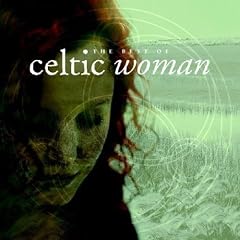 The Best of Celtic Woman (Dieser Titel enth�lt Re-Recordings)
