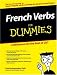 French Verbs For Dummies (For Dummies (Language & Literature))