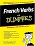 French Verbs For Dummies (For Dummies (Language & Literature))