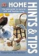 Home Hints and Tips: The New Guide to Natural, Safe and Healthy Living