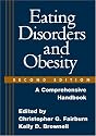 Eating Disorders and Obesity, Second Edition: A Comprehensive Handbook