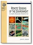  Remote Sensing of the Environment: An Earth Resource Perspective (Prentice Hall Series in Geographic Information Science)