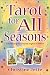 Book Tarot for All Seasons: Celebrating the Days & Nights of Power