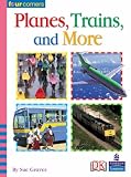  : Planes, Trains, and More (Four Corners)