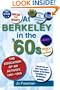 At Berkeley in the 60s: The Education of an Activist, 1961-1965