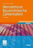 Wendehorst Bautechnische Zahlentafeln