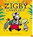 Zigby Camps Out (Zebra Who Trots Into Trouble)